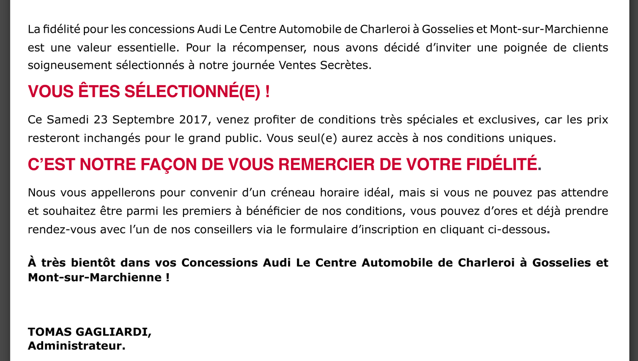 La fidélité pour les concessions Audi Le Centre Automobile de Charleroi à Gosselies et Mont-sur-Marchienne est une valeur essentielle