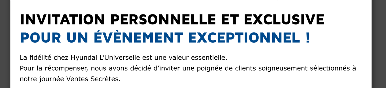 Invitation personnelle et exclusive pour un évènement exceptionnel !