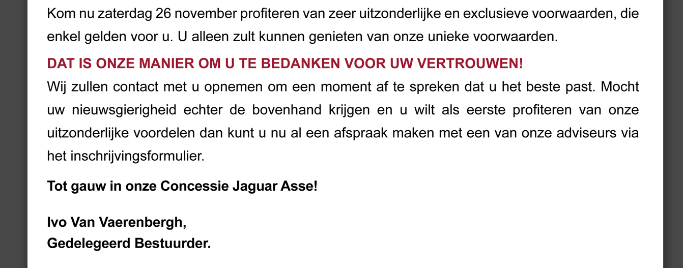 Kom nu zaterdag 26 november profiteren van zeer uitzonderlijke en exclusieve voorwaarden, die enkel gelden voor u. U alleen zult kunnen genieten van onze unieke voorwaarden.
Dat is onze manier om u te bedanken voor uw vertrouwen!
