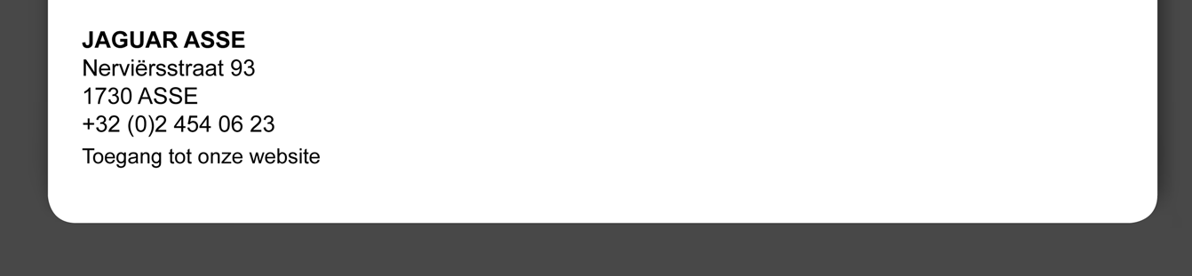 JAGUAR ASSE
Nerviërsstraat 93
1730 ASSE
+32 (0)2 454 06 23
Toegang tot onze website