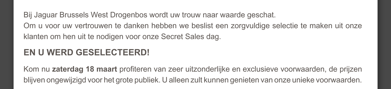 Bij Jaguar West Drogenbos wordt uw trouw naar waarde geschat.