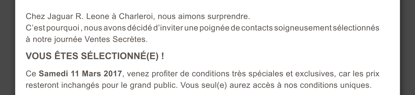 Chez Jaguar R. Leone à Charleroi, nous aimons susprendre.