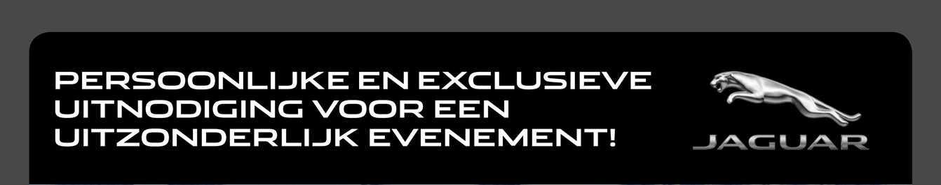 PERSOONLIJKE EN EXCLUSIEVE UITNODIGING VOOR EEN UITZONDERLIJK EVENEMENT!