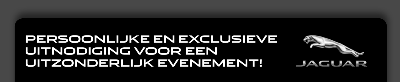 PERSOONLIJKE EN EXCLUSIEVE UITNODIGING VOOR EEN UITZONDERLIJK EVENEMENT!