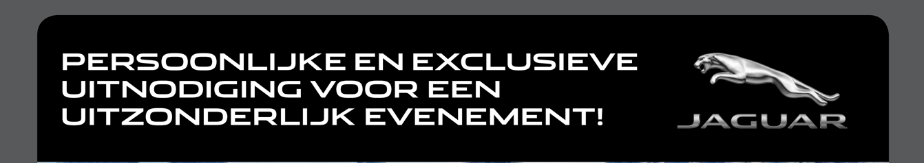 PERSOONLIJKE EN EXCLUSIEVE UITNODIGING VOOR EEN UITZONDERLIJK EVENEMENT!