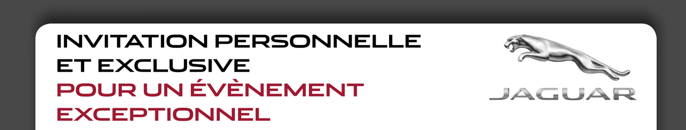 INVITATION PERSONNELLE ET EXCLUSIVE POUR UN ÉVÈNEMENT EXCPETIONNEL