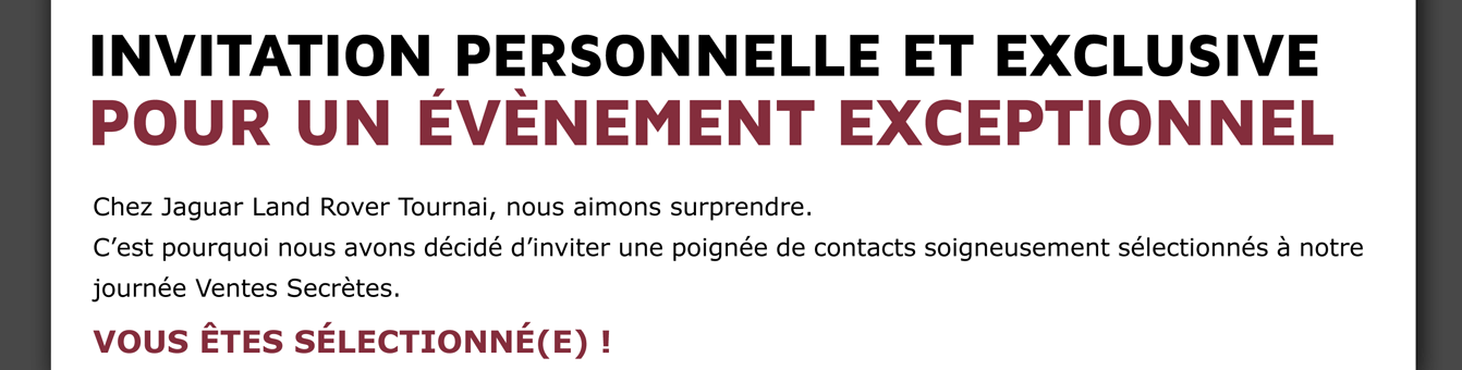 Invitation personnelle et exclusive pour un évènement exceptionnel! Vous êtes sélectionné!