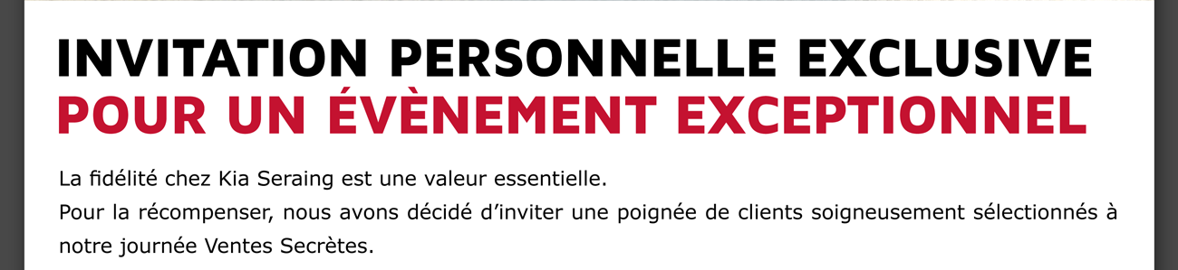 Invitation personnelle exclusive pour un évènement exceptionnel