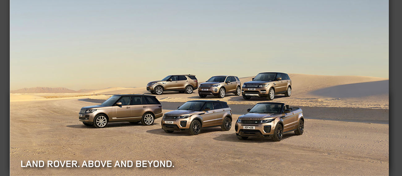 LAND ROVER. ABOVE AND BEYOND.