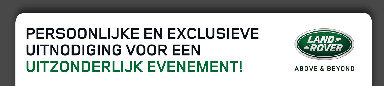 PERSOONLIJKE EN EXCLUSIEVE UITNODIGING VOOR EEN UITZONDERLIJK EVENEMENT!