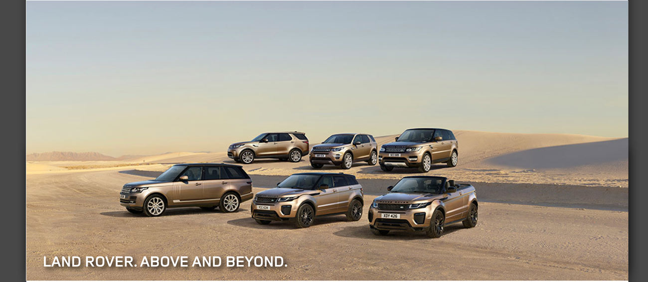 LAND ROVER. ABOVE AND BEYOND.