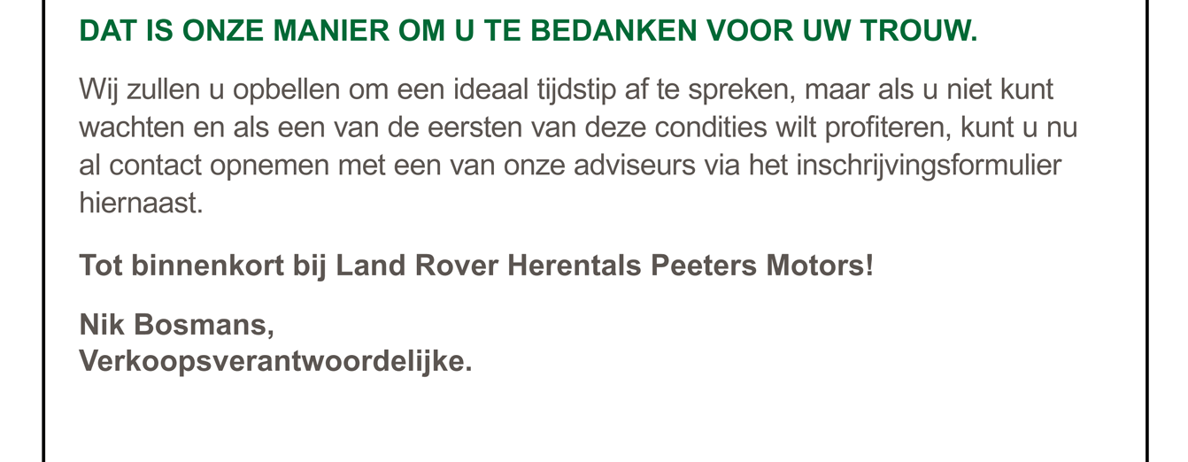 Dat is onze manier om u te bedanken voor uw vertrouwen!