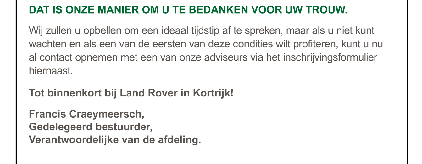 Dat is onze manier om u te bedanken voor uw vertrouwen!