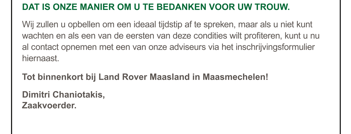 Dat is onze manier om u te bedanken voor uw vertrouwen!