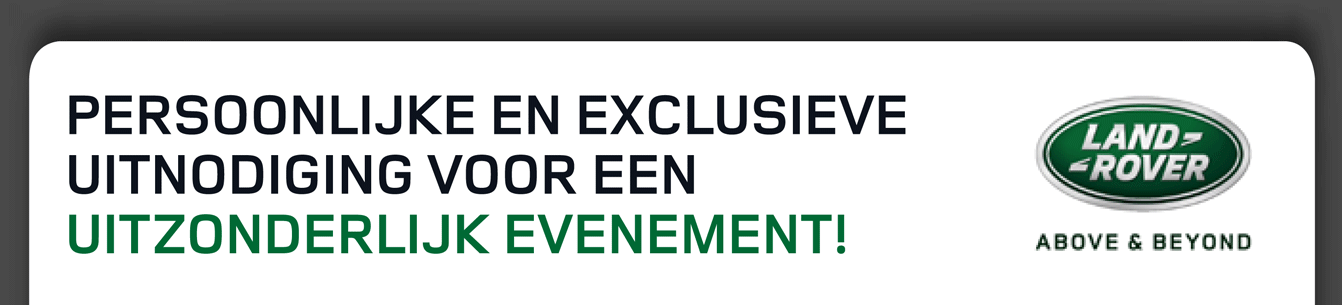 PERSOONLIJKE EN EXCLUSIEVE UITNODIGING VOOR EEN UITZONDERLIJK EVENEMENT!