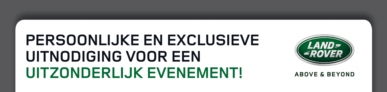 PERSOONLIJKE EN EXCLUSIEVE UITNODIGING VOOR EEN UITZONDERLIJK EVENEMENT!