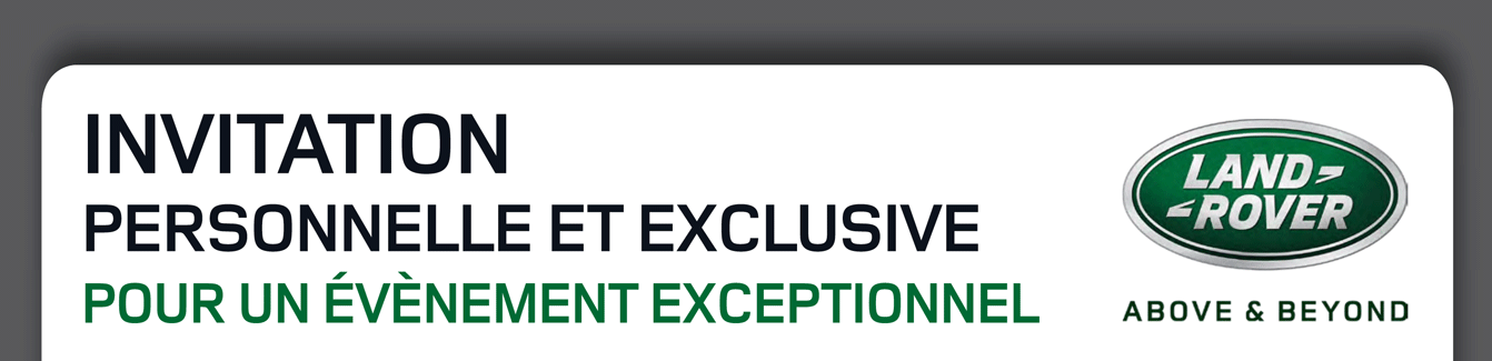 Invitation personnelle et exclusive pour un évènement exceptionnel