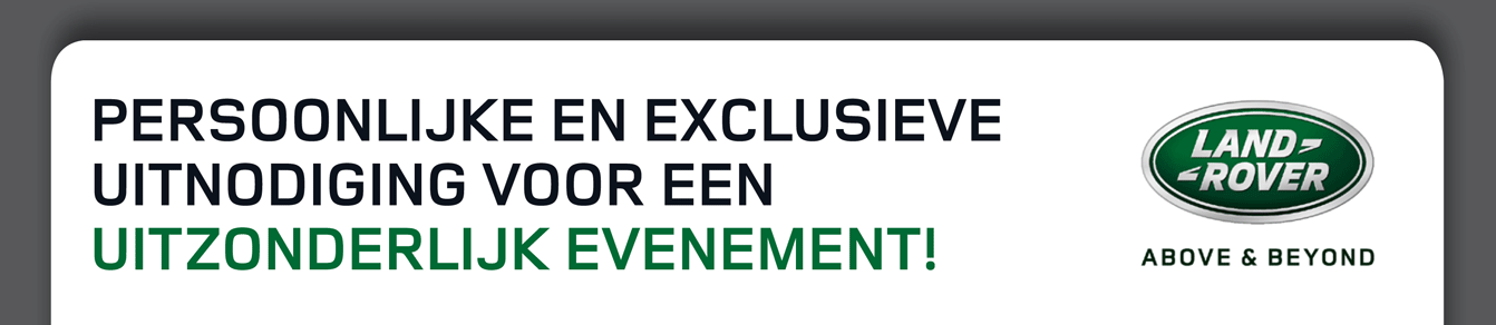 PERSOONLIJKE EN EXCLUSIEVE UITNODIGING VOOR EEN UITZONDERLIJK EVENEMENT!