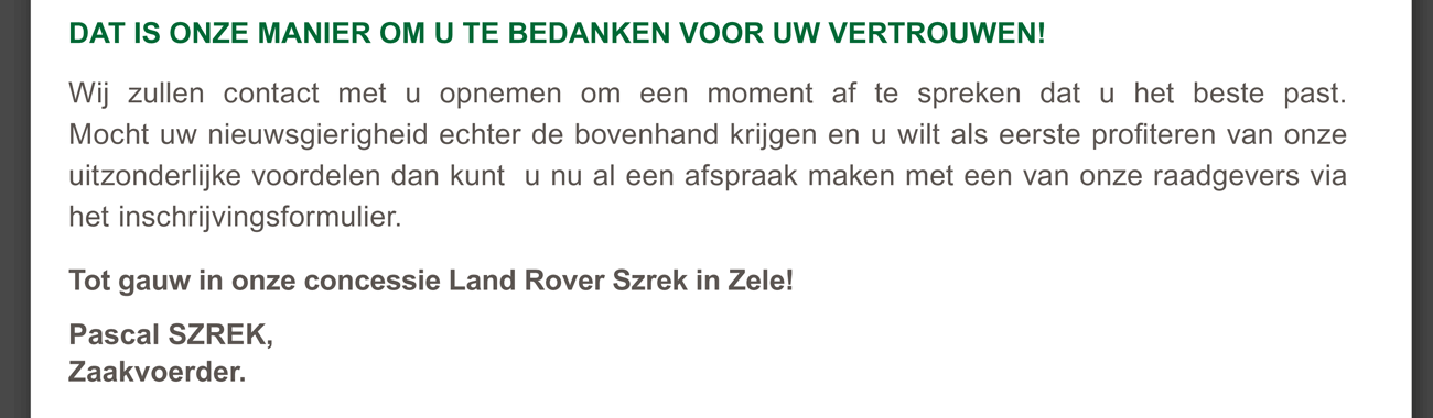 Dat is onze manier om u te bedanken voor uw vertrouwen!