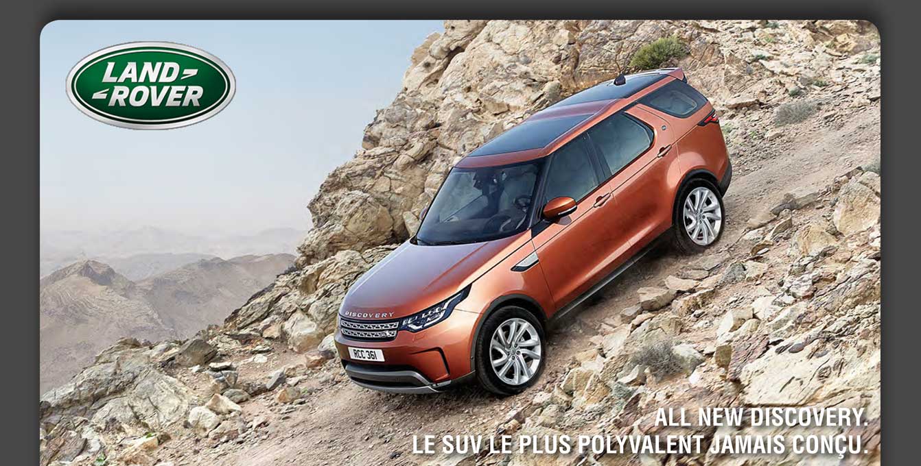 INVITATION PERSONNELLE ET EXCLUSIVE POUR UN ÉVÈNEMENT EXCPETIONNEL<br>
ALL NEW DISCOVERY.
LE SUV LE PLUS POLYVALENT JAMAIS CONÇU