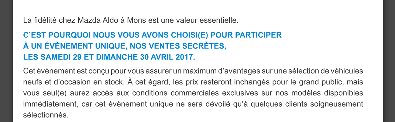 La fidélité chez Mazda Mons est une valeur essentielle.