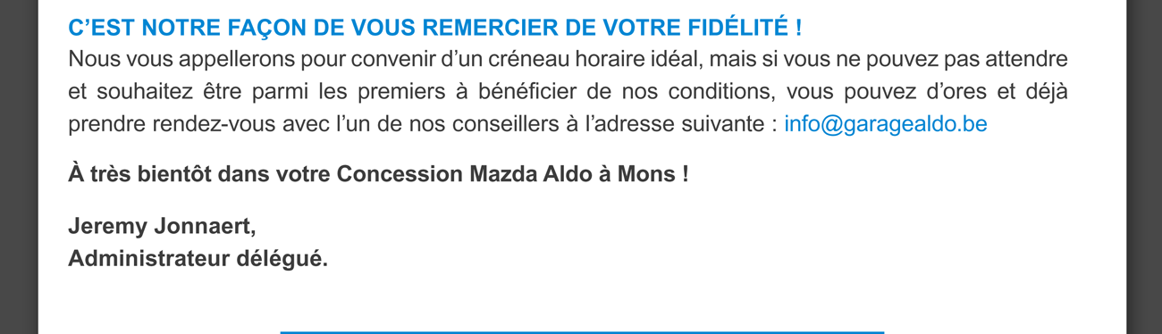 C’est Notre Façon De Vous Remercier De Votre Fidélité.