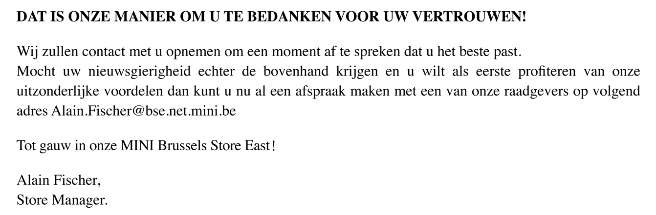 Dat is onze manier om u te bedanken voor uw vertrouwen!
