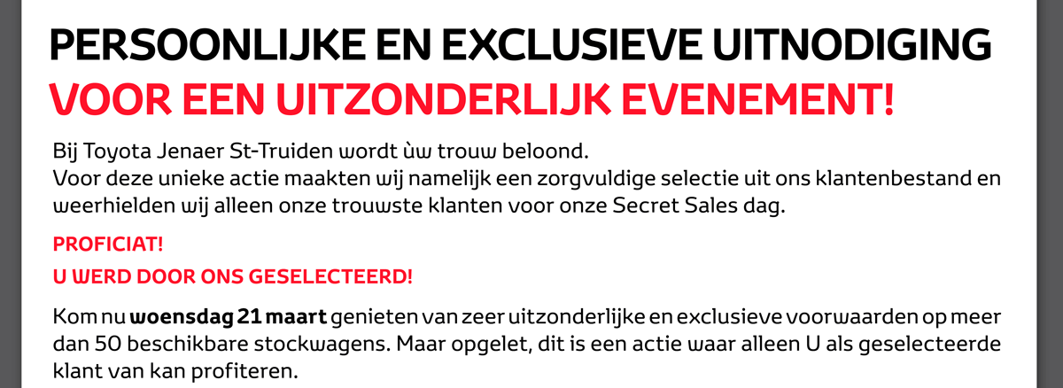 PERSOONLIJKE EN EXCLUSIEVE UITNODIGING VOOR EEN UITZONDERLIJK EVENEMENT!