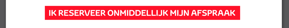 IK RESERVEER ONMIDDELLIJK MIJN AFSPRAAK