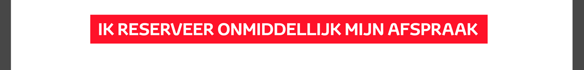 IK RESERVEER ONMIDDELLIJK MIJN AFSPRAAK