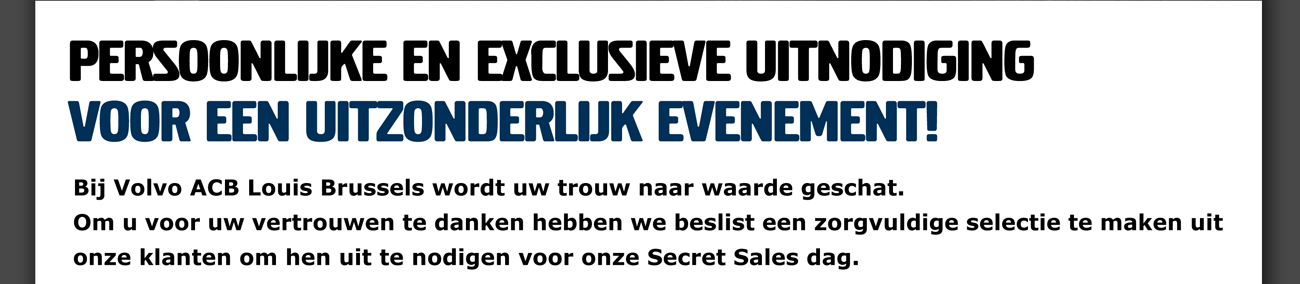 PERSOONLIJKE EN EXCLUSIEVE UITNODIGING VOOR EEN UITZONDERLIJK EVENEMENT!