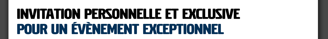Pour un évènement exceptionnel